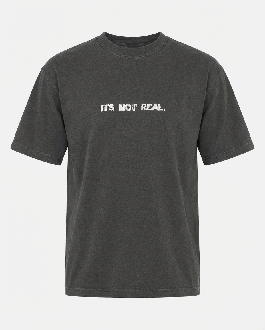 It's Not Real